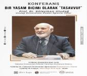 Bir Yaşam Biçimi Olarak Tasavvuf Konulu Konferans