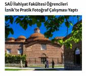 Fakültemiz Öğrencilerinden İznik’e Uygulamalı Fotoğraf Gezisi
