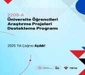 TÜBİTAK 2209-A Üniversite Öğrencileri Araştırma Projeleri Destekleme Programı 2025 Yılı Çağrısı açıldı!