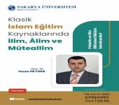 Klasik İslam Eğitim Kaynaklarında İlim Âlim ve Müteallim Konulu Seminer