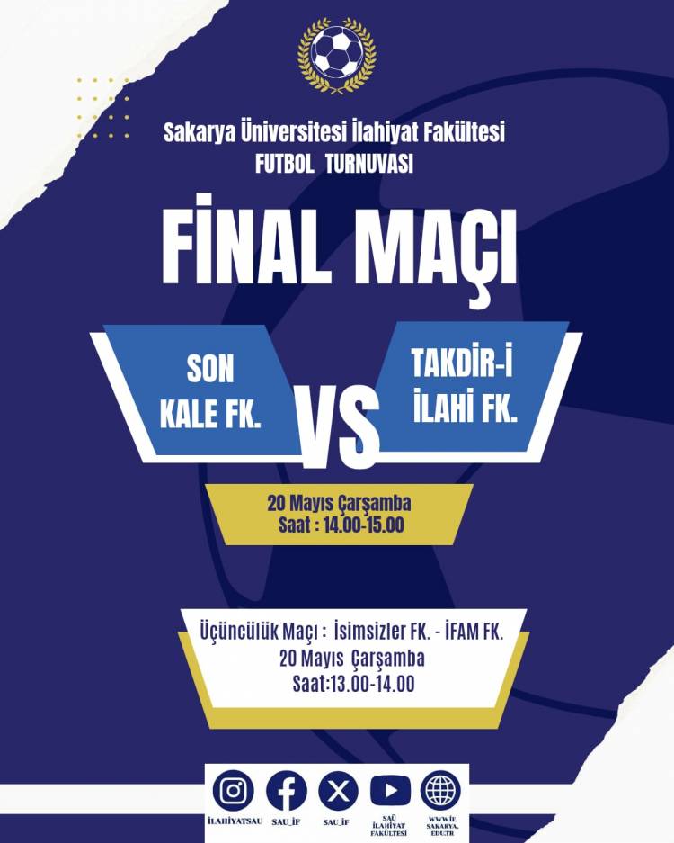 Futbol Turnuvası Üçüncülük ve Final Karşılaşmaları