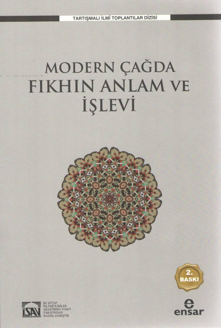 Modern Çağda Fıkhın Anlam ve İşlevi Çalıştay Kitabı Yayınlandı